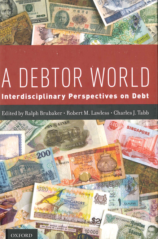 A debtor world : interdisciplinary perspectives on debt
