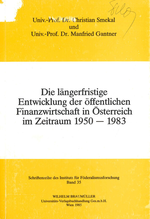 Die längerfristige Entwicklung der öffentlichen Finanzwirtschaft in Österreich im Zeitraum 1950-1983