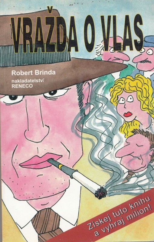 Vražda o vlas : panu Gardnerovi s láskou