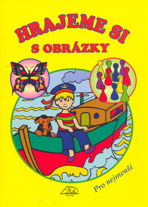 Hrajeme si s obrázky : pro předškoláky