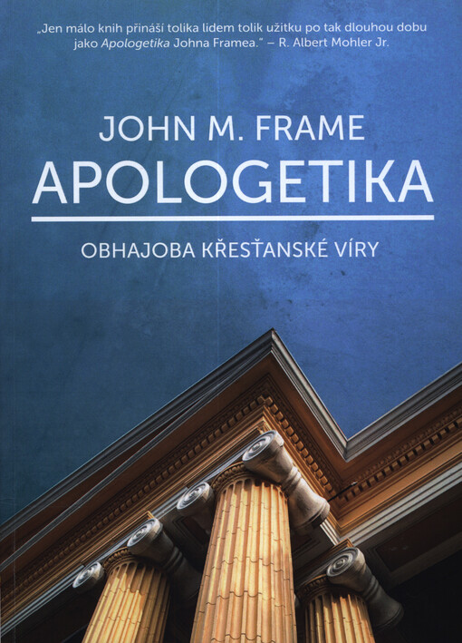 Apologetika : obhajoba křesťanské víry