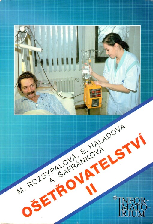 Ošetřovatelství II: pro 2. ročník středních zdravotnických škol, Vyd. 1.