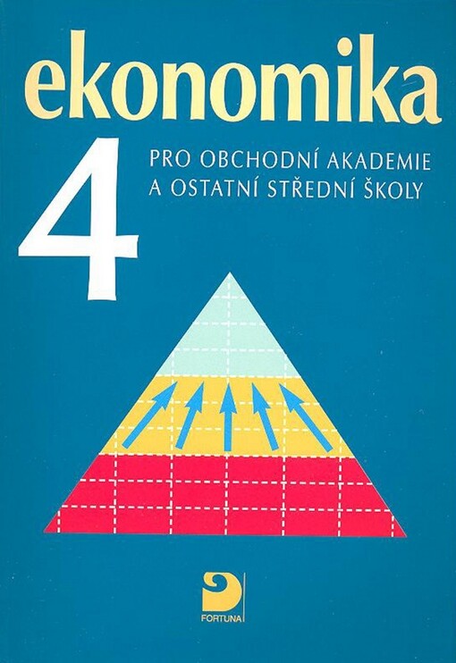 Ekonomika pro obchodní akademie a ostatní střední školy