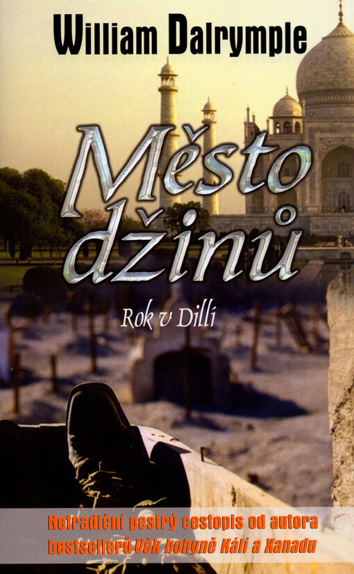 Město džinů: rok v Dillí