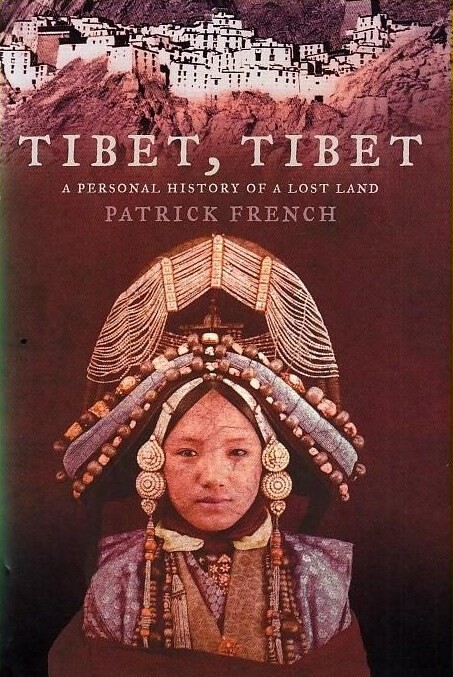 Tibet, Tibet : a personal history of a lost land