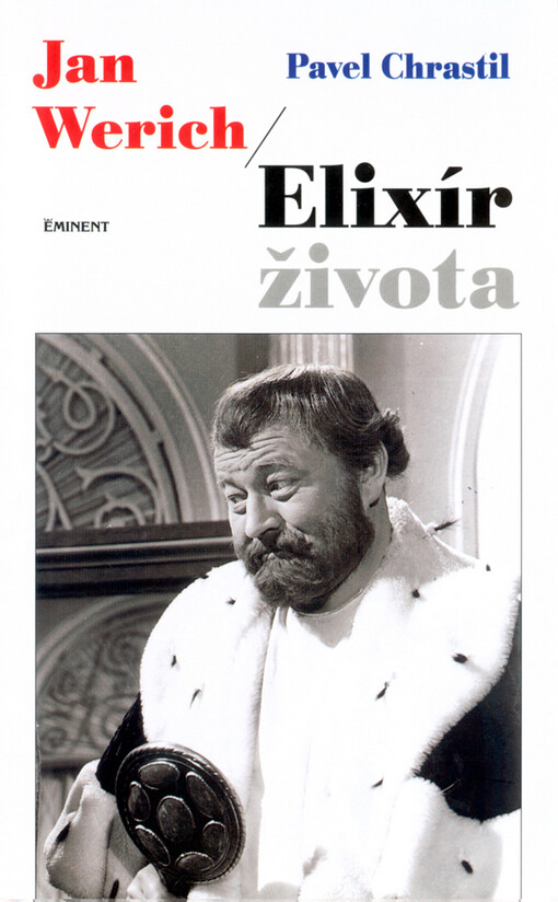 Jan Werich: elixír života