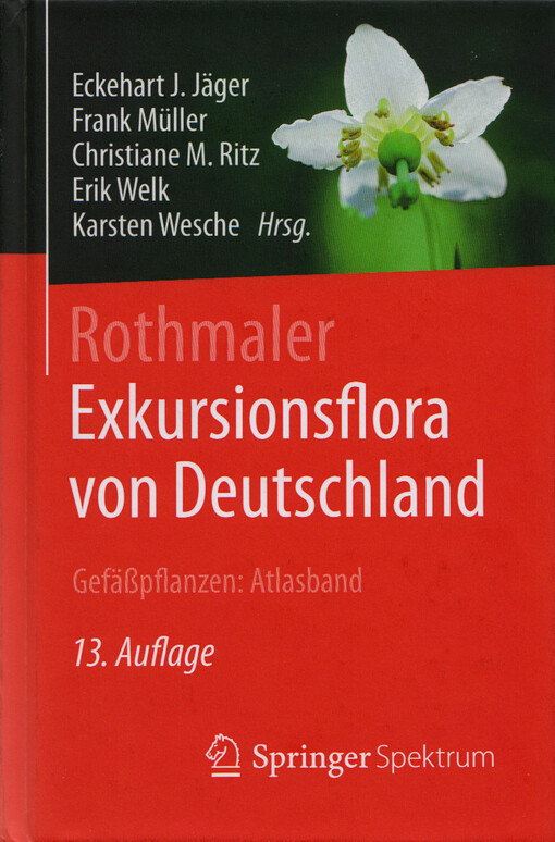 Rothmaler - Exkursionsflora von Deutschland : Gefäßpflanzen: Atlasband