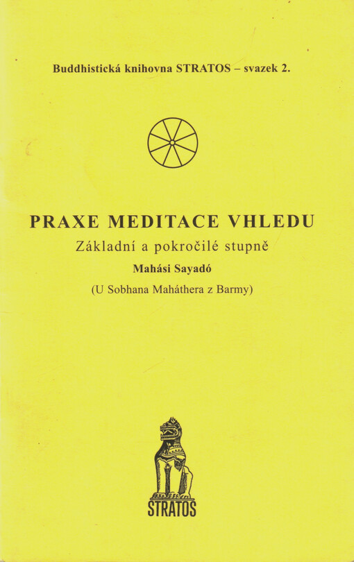 Praxe meditace vhledu : základní a pokročilé stupně