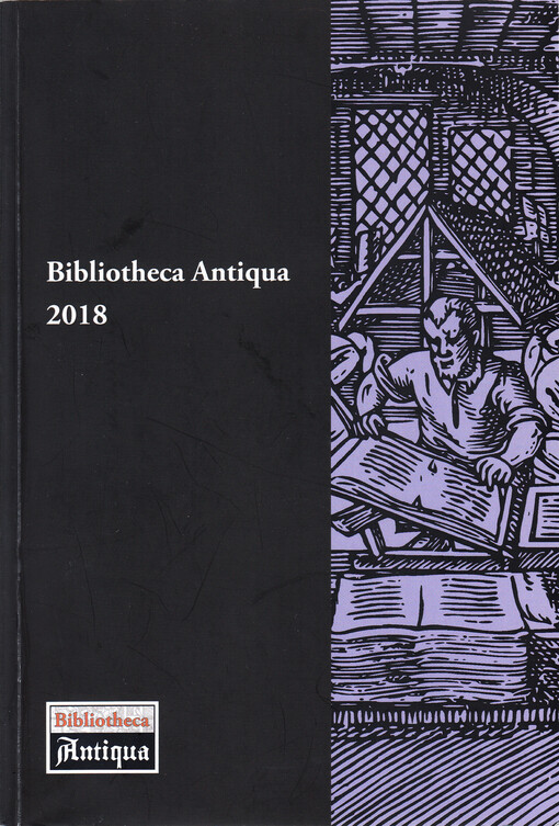 Bibliotheca Antiqua 2018 : sborník z 27. konference, 28.-29. listopadu 2018, Olomouc