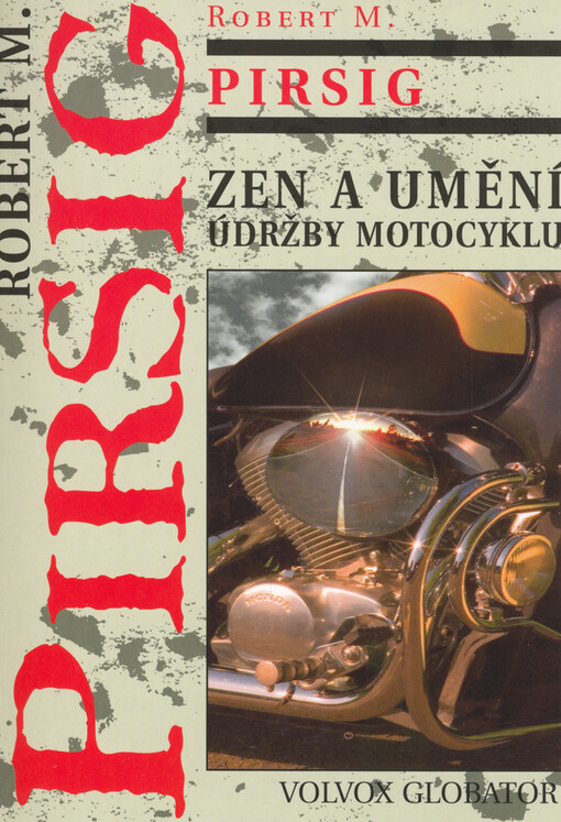 Zen a umění údržby motocyklu : zkoumání hodnot