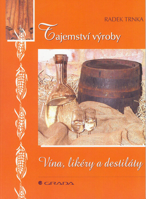 Vína, likéry a destiláty : tajemství výroby