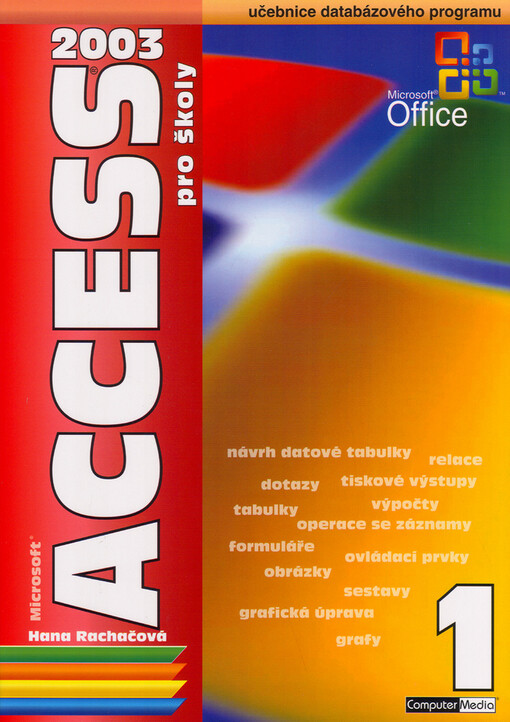 Microsoft Access 2003 pro školy