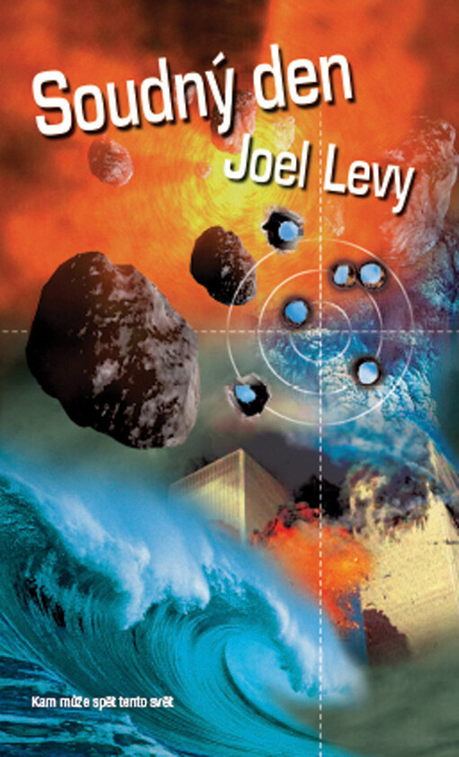 Soudný den : kam může spět tento svět?