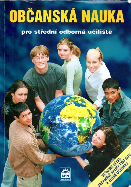 Občanská nauka pro střední odborná učiliště: Vladislav Dudák ... [et al.]