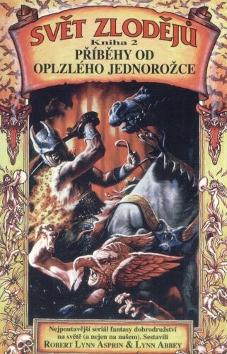 Svět zlodějů. Kniha druhá, Příběhy od oplzlého jednorožce