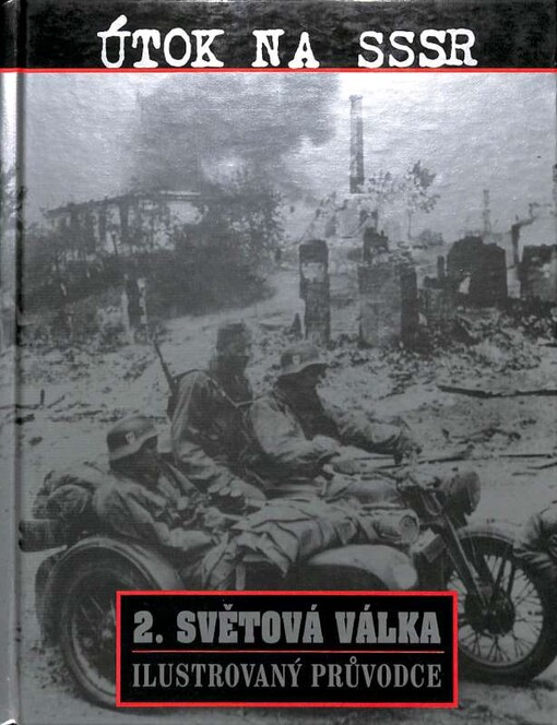 Útok na SSSR : druhá světová válka