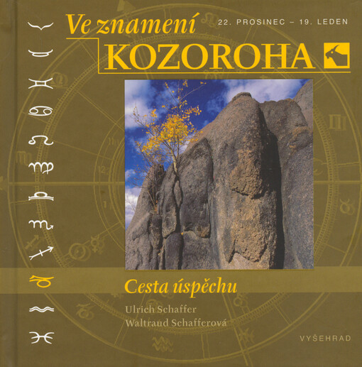 Ve znamení Kozoroha: cesta úspěchu