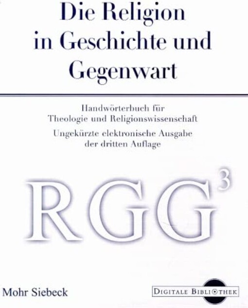 Die Religion in Geschichte und Gegenwart [elektronický zdroj]