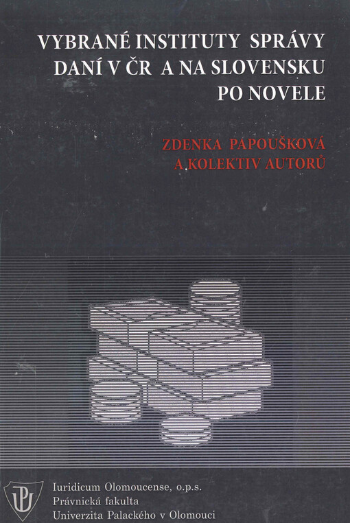 Vybrané instituty správy daní v ČR a na Slovensku po novele