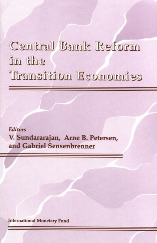 Central Bank Reform in the Transition Economies