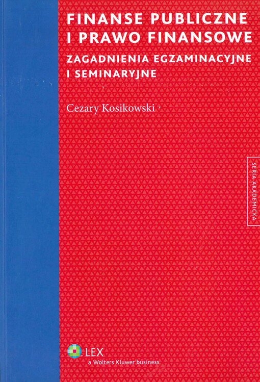 Finanse publiczne i prawo finansowe : zagadnienia egzaminacyjne i seminaryjne