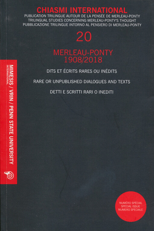 Merleau-Ponty 1908/2018 : dits et écrits rares ou inédits : rare or unpublished dialogues and texts