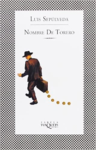Nombre De Torero (Fabula (Tusquets Editores)) (Spanish Edition)