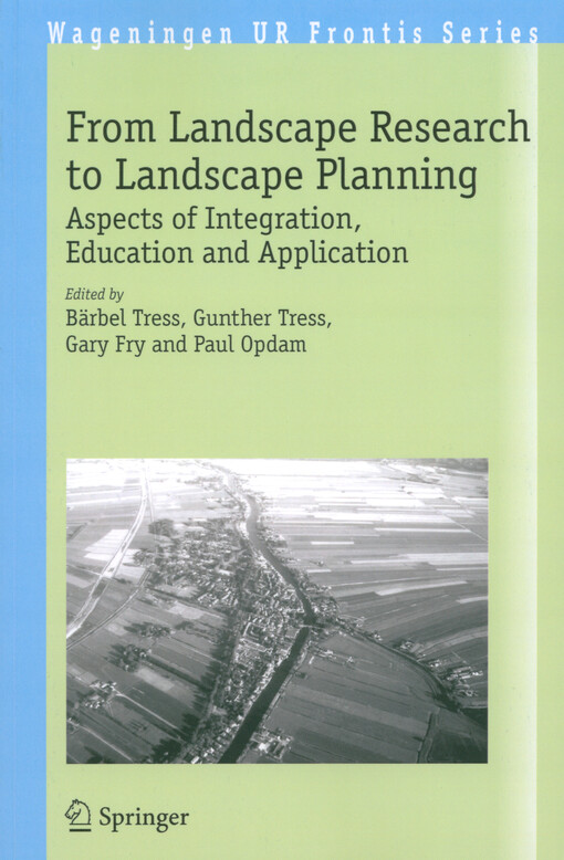 From landscape research to landscape planning : aspects of integration, education and application