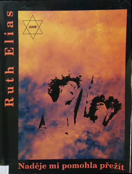 Naděje mi pomohla přežít /