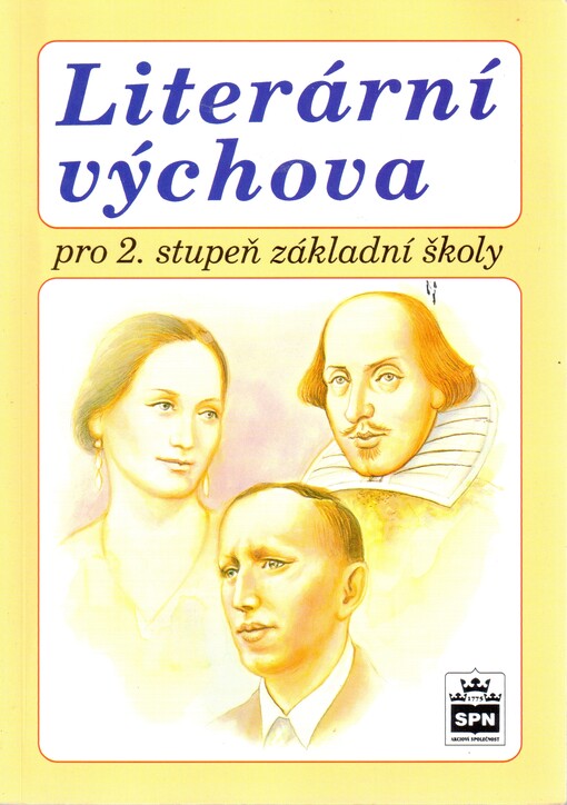Literární výchova pro 2. stupeň základní školy a odpovídající ročníky víceletých gymnázií