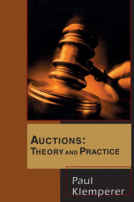 Auctions: Theory and Practice (The Toulouse Lectures in Economics)
