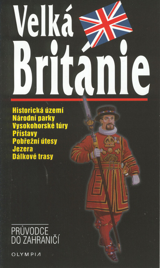 Velká Británie: průvodce do zahraničí