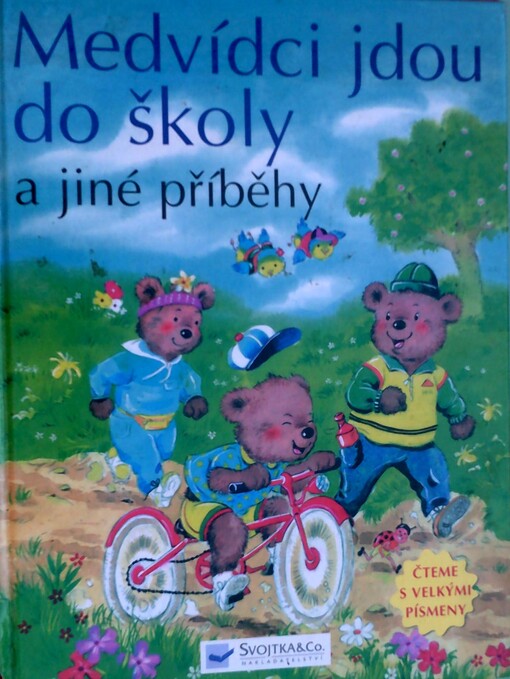 Medvídci jdou do školy a jiné příběhy