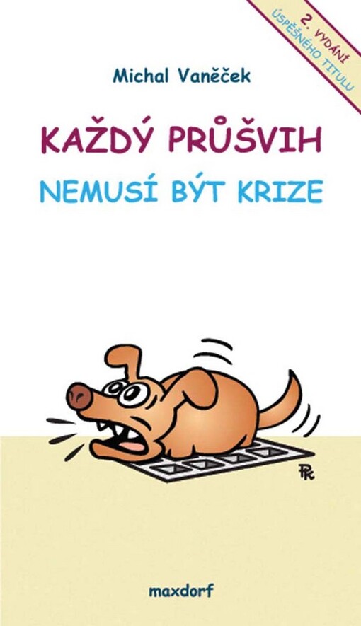 Každý průšvih nemusí být krize : 1995-2007