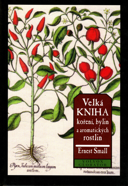 Velká kniha koření, bylin a aromatických rostlin, Vyd. 1.