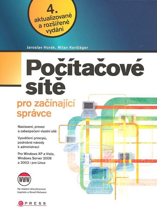 Počítačové sítě pro začínající správce, 4., aktualiz. a rozš. vyd.