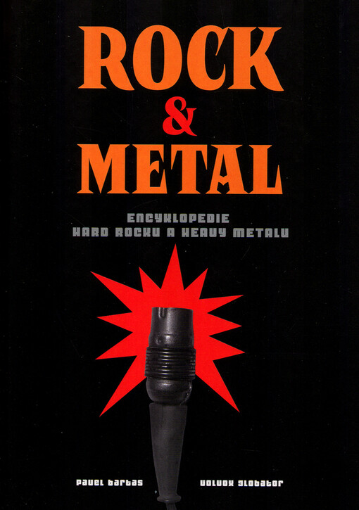 Rock & metal book: encyklopedie hard rocku a heavy metalu
