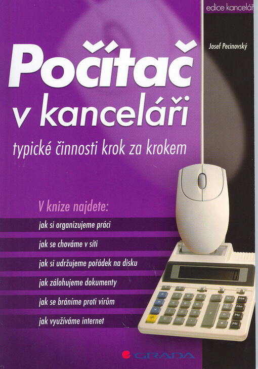 Počítač v kanceláři: typické činnosti krok za krokem