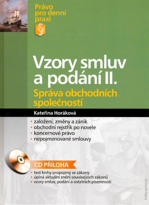Vzory smluv a podání II. : správa obchodních společností