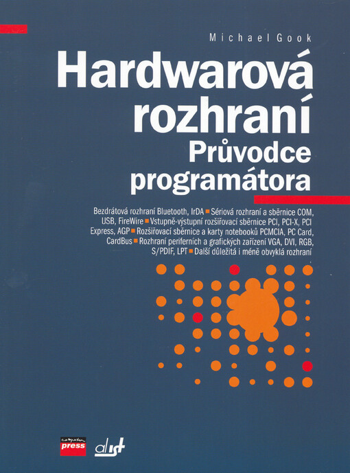Hardwarová rozhraní : průvodce programátora