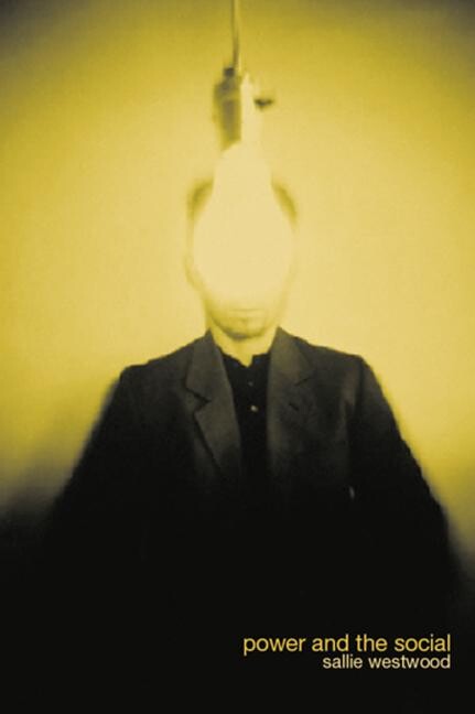 Power and the social