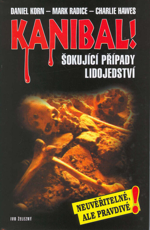 Kanibal! : šokující případy lidojedství