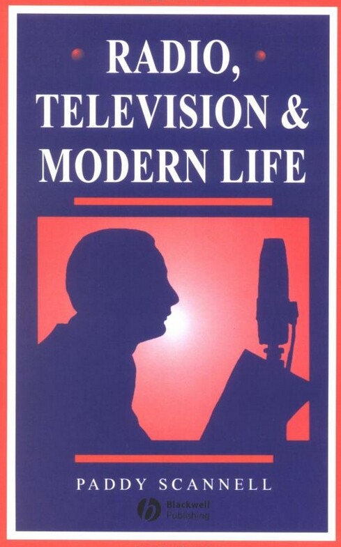 Radio, Television and Modern Life