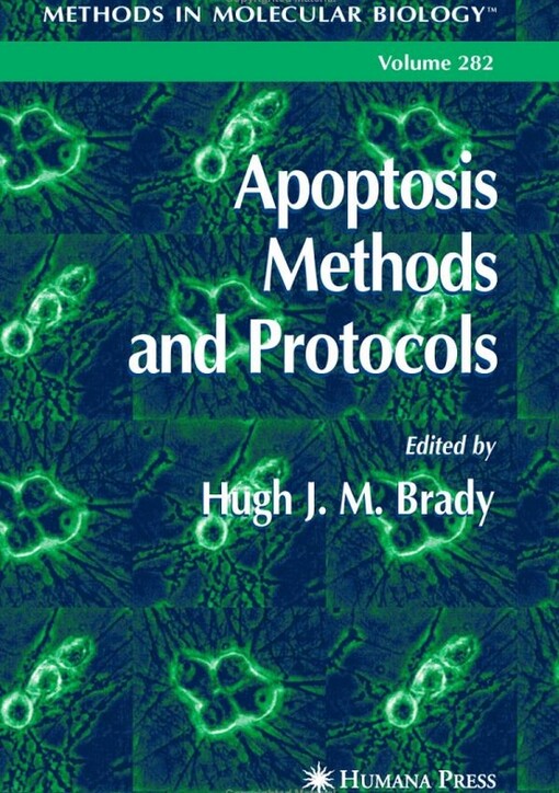 Apoptosis Methods and Protocols (Methods in Molecular Biology)