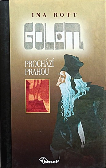Golem prochází Prahou