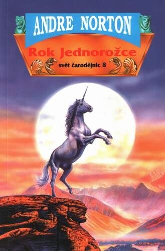 Rok Jednorožce : [cyklus] Svět čarodějnic 8