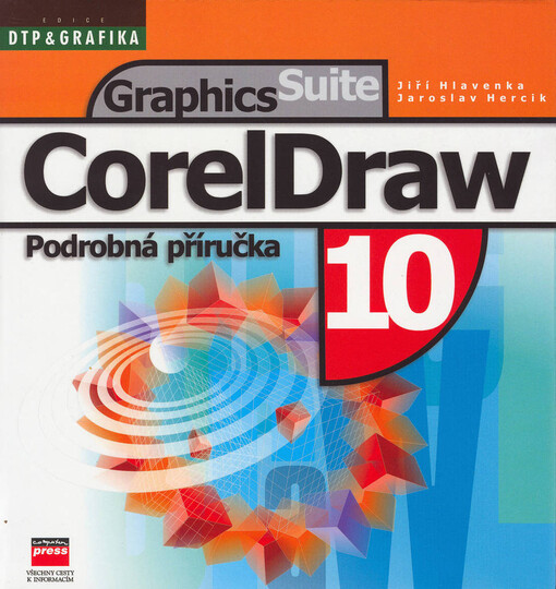 CorelDraw 10 : podrobná příručka