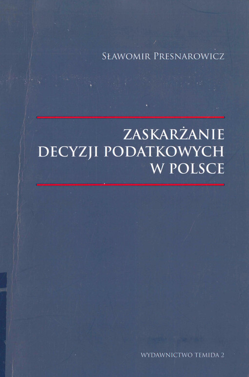 Zaskarżanie decyzji podatkowych w Polsce
