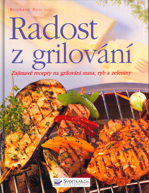Radost z grilování