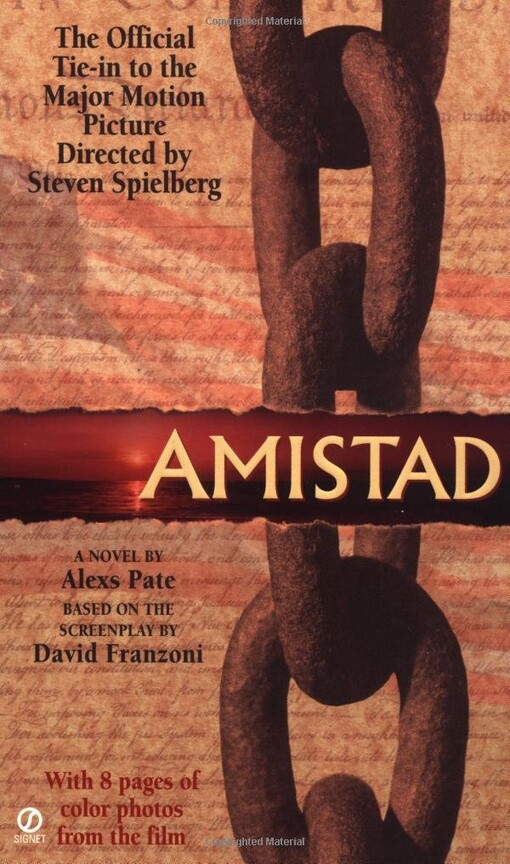 Amistad: A Novel Based on the Screenplay